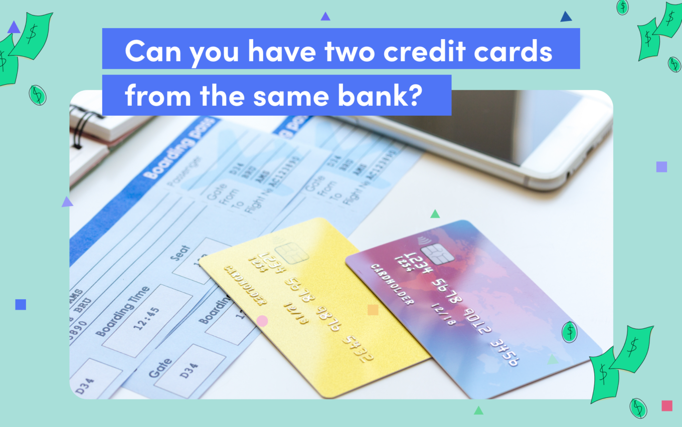 can-you-have-2-credit-cards-from-the-same-bank-credello