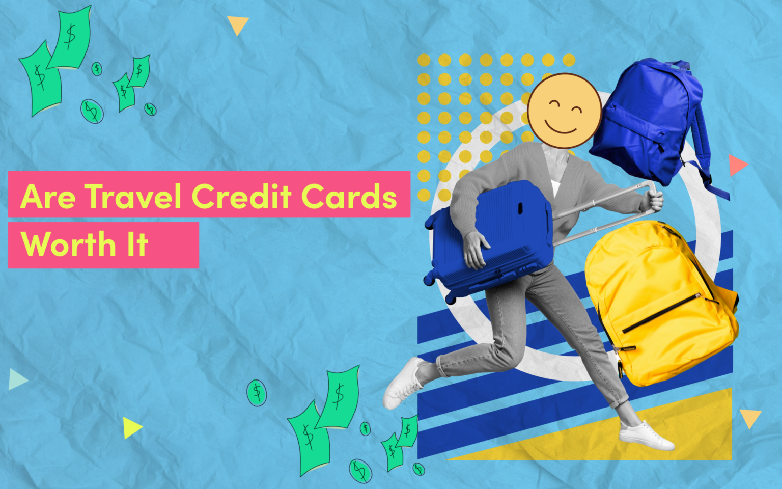 are-travel-credit-cards-worth-it-credello