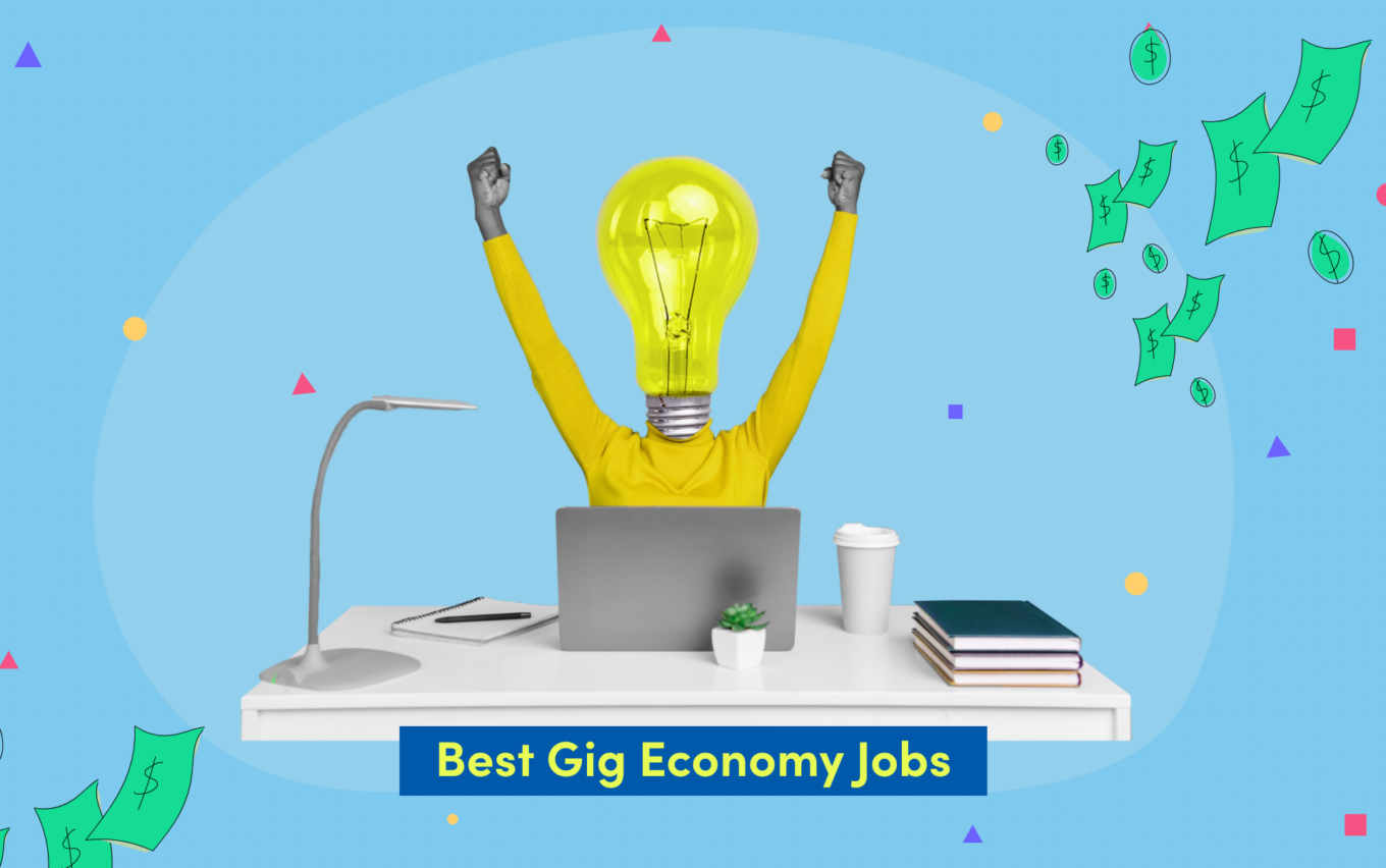 19 Best Gig Economy Jobs in 2024 Credello
