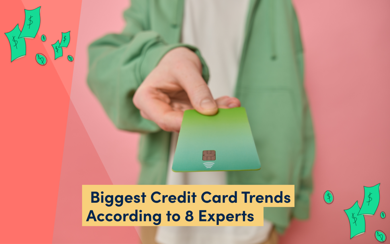 2024s Biggest Credit Card Trends According To 8 Experts Credello 1153